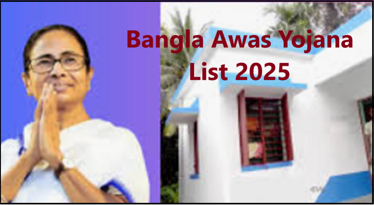 Bangla Awas Yojana List 2025