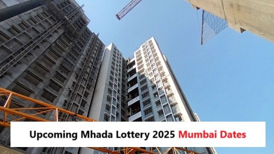 Upcoming Mhada Lottery Mumbai Dates